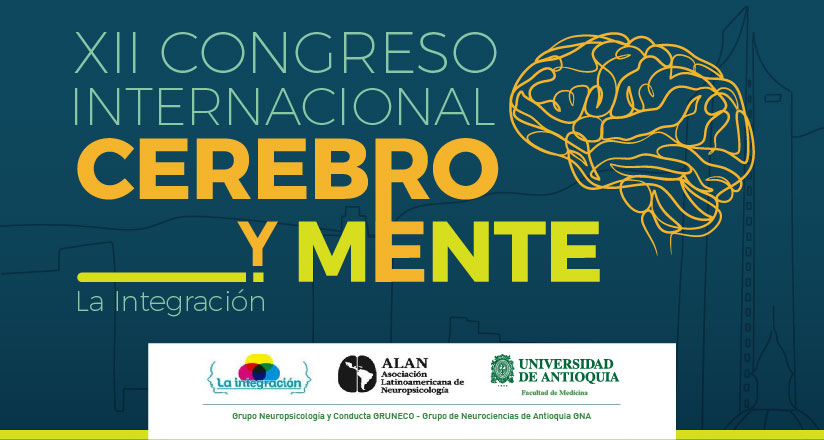 XII Congreso Internacional Cerebro y Mente – La Integración